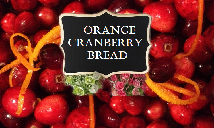 Orange Cranberry Bread